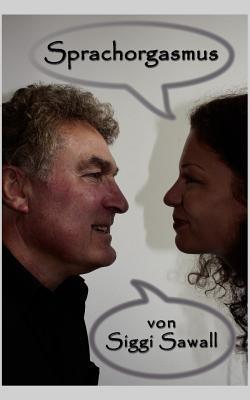 Sprachorgasmus - Siggi Sawall - cover