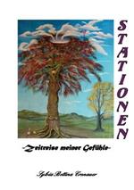 Stationen: -Zeitreise meiner Gefühle-