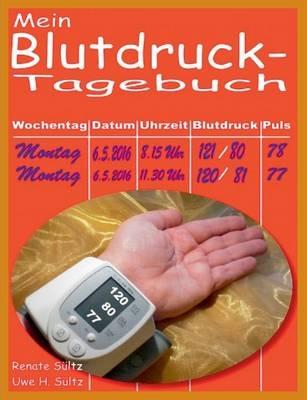 Mein Blutdruck-Tagebuch - Renate Sültz,Uwe H Sültz - cover