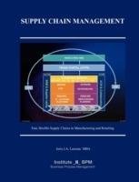 Supply Chain Management: Fast, flexible Supply Chains in Manufacturing and Retailing - Joris J a Leeman - cover