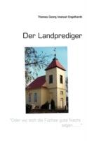 Der Landprediger - Thomas Georg Imanuel Engelhardt - cover
