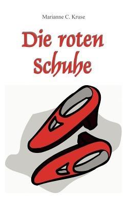 Die roten Schuhe - Marianne C Kruse - cover