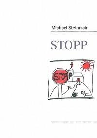 Stopp - Michael Steinmair - cover