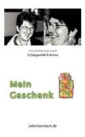 Mein Geschenk: (Aus-)Gezeichnet durch Schlaganfall und Koma - Zebin Gernlach - cover