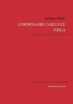 Commissaire Carlucci: TOSCA: Kriminalroman