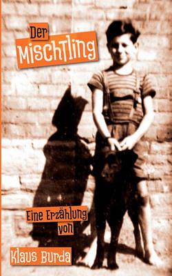 Der MischTling - Klaus Burda - cover