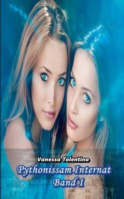 Pythonissam Internat: Band 1 - Vanessa Tolentino - cover