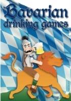 Bavarian Drinking Games - Dirk Mayer - cover
