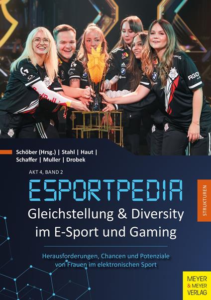 Gleichstellung und Diversity im E-Sport und Gaming - Nathalie Haut,Dominique Muller,Theresa Schaffer,Nele Schmidt - ebook