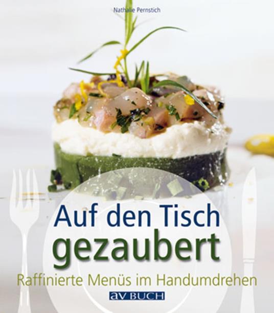 Auf den Tisch gezaubert