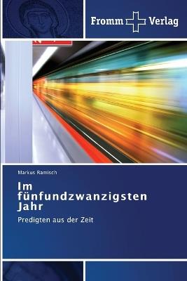 Im funfundzwanzigsten Jahr - Ramisch Markus - cover