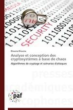 Analyse Et Conception Des Cryptosystemes A Base de Chaos