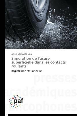 Simulation de l'Usure Superficielle Dans Les Contacts Roulants - Eddhahak-Ouni-A - cover