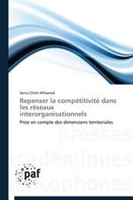 Repenser La Competitivite Dans Les Reseaux Interorganisationnels