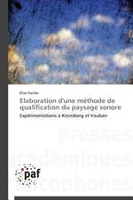 Elaboration d'Une Methode de Qualification Du Paysage Sonore