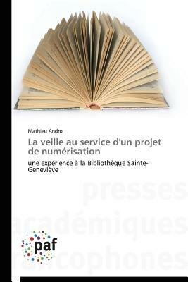 La Veille Au Service d'Un Projet de Numerisation - Andro-M - cover