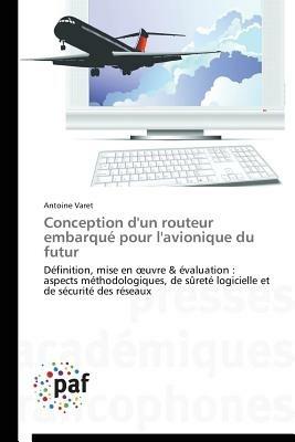 Conception d'Un Routeur Embarque Pour l'Avionique Du Futur - Varet-A - cover