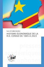 Histoire Économique de la R.D. Congo de 1885 À 2023