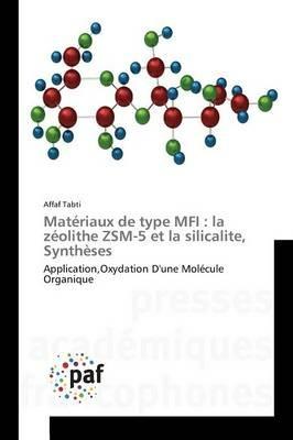 Materiaux de Type Mfi: La Zeolithe Zsm-5 Et La Silicalite, Syntheses - Tabti-A - cover