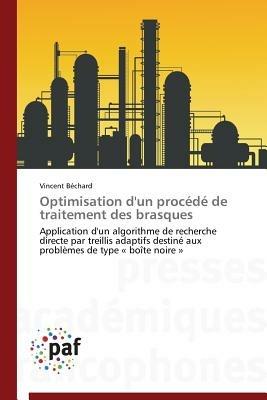 Optimisation d'Un Procede de Traitement Des Brasques - Bechard-V - cover