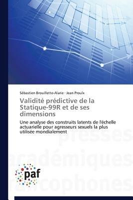 Validite Predictive de la Statique-99r Et de Ses Dimensions - Collectif - cover