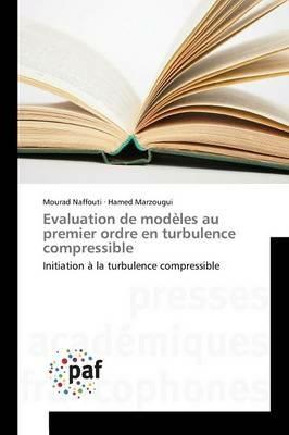 Evaluation de Modeles Au Premier Ordre En Turbulence Compressible - Collectif - cover