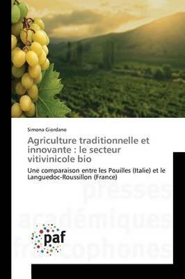 Agriculture Traditionnelle Et Innovante: Le Secteur Vitivinicole Bio - Giordano-S - cover
