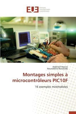 Montages Simples A Microcontroleurs Pic10f - Collectif - cover