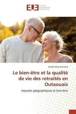 Le Bien-Etre Et La Qualite de Vie Des Retraites En Outaouais - Saint-Germain-A - cover