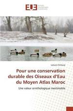 Pour Une Conservation Durable Des Oiseaux d'Eau Du Moyen Atlas Maroc