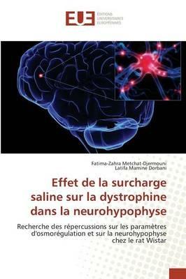 Effet de la Surcharge Saline Sur La Dystrophine Dans La Neurohypophyse - Collectif - cover