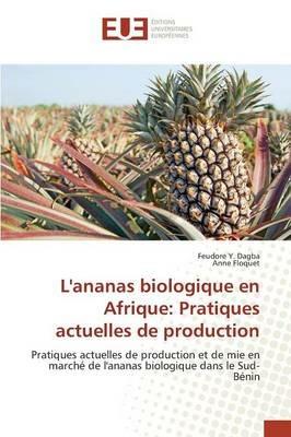 L'Ananas Biologique En Afrique: Pratiques Actuelles de Production - Collectif - cover