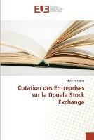 Cotation Des Entreprises Sur La Douala Stock Exchange