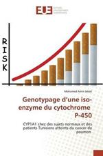 Genotypage D Une Iso-Enzyme Du Cytochrome P-450