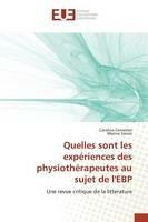 Quelles Sont Les Experiences Des Physiotherapeutes Au Sujet de l'Ebp - Collectif - cover