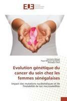 Evolution Genetique Du Cancer Du Sein Chez Les Femmes Senegalaises