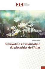 Pr sevation Et Valorisation Du Pistachier de l'Atlas