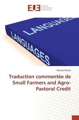 Traduction Commentee de Small Farmers and Agro-Pastoral Credit - Onana-N - cover