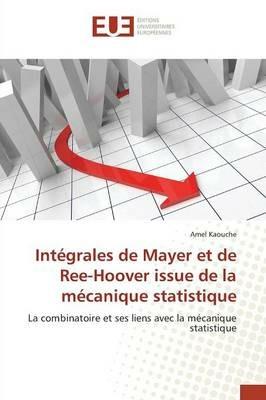 Integrales de Mayer Et de Ree-Hoover Issue de la Mecanique Statistique - Kaouche-A - cover