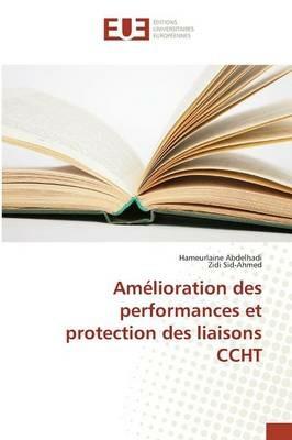 Amelioration Des Performances Et Protection Des Liaisons Ccht - Abdelhadi-H - cover