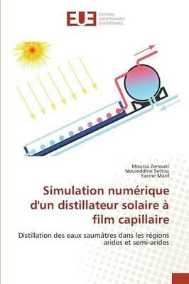 Simulation Numerique Dun Distillateur Solaire A Film Capillaire - Zerrouki-M - cover