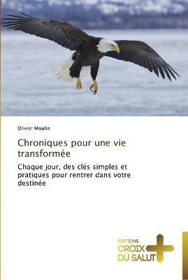 Chroniques Pour Une Vie Transformee - Moulin-O - cover