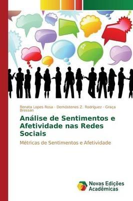 Analise de Sentimentos e Afetividade nas Redes Sociais - Lopes Rosa Renata,Z Rodriguez Demostenes,Bressan Graca - cover
