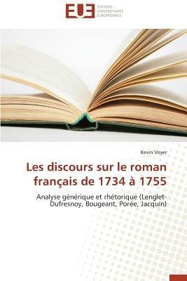 Les Discours Sur Le Roman Fran ais de 1734   1755 - Voyer-K - cover