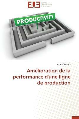 Am lioration de la Performance d'Une Ligne de Production - Boulila-A - cover