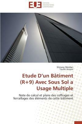 Etude D Un B timent (R+9) Avec Sous Sol a Usage Multiple - Collectif - cover
