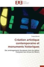 Cr ation Artistique Contemporaine Et Monuments Historiques