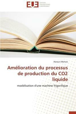 Am lioration Du Processus de Production Du Co2 Liquide - Mohsni-H - cover