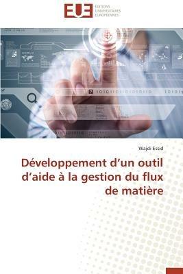 D veloppement D Un Outil D Aide   La Gestion Du Flux de Mati re - Essid-W - cover