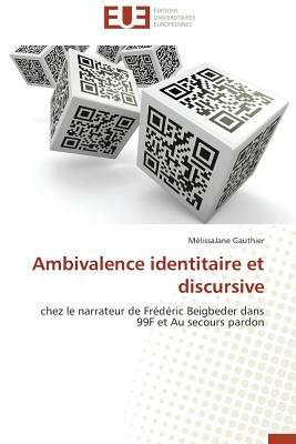 Ambivalence Identitaire Et Discursive - Gauthier-M - cover